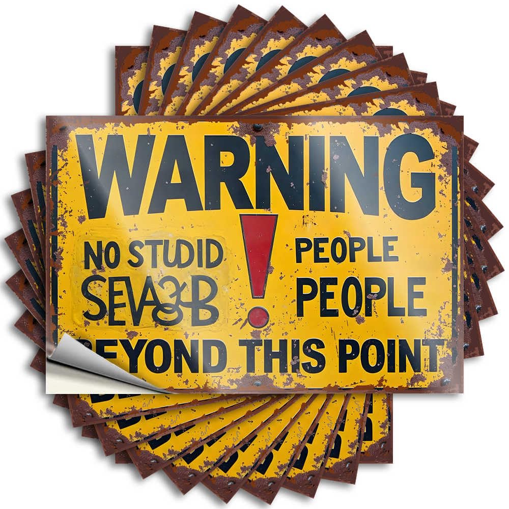 Fzfn Girls Colour Motivational Saying, Patio Decorations Cover Rusty Warning Sign: No Studid Seab People Beyond This Point! | Funny Quote Antimicrobial Decals(8X12cm)