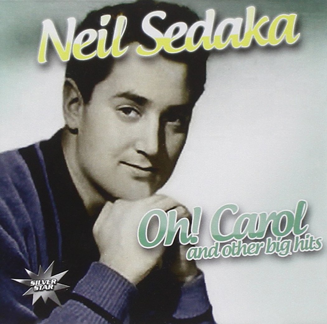 Neil Sedaka: Oh! Carol & Other big Hits