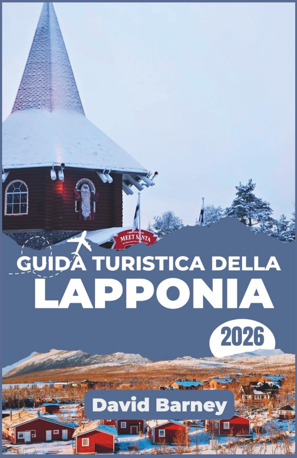 Guida turistica della Lapponia: Esplora le stagioni del nord con strategie di pianificazione, approfondimenti culturali e percorsi chiari attraverso remote regioni selvagge