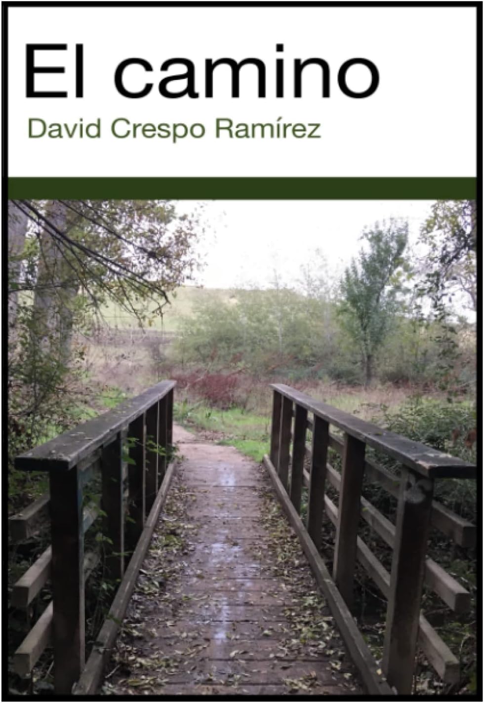 El camino (Spanish Edition)