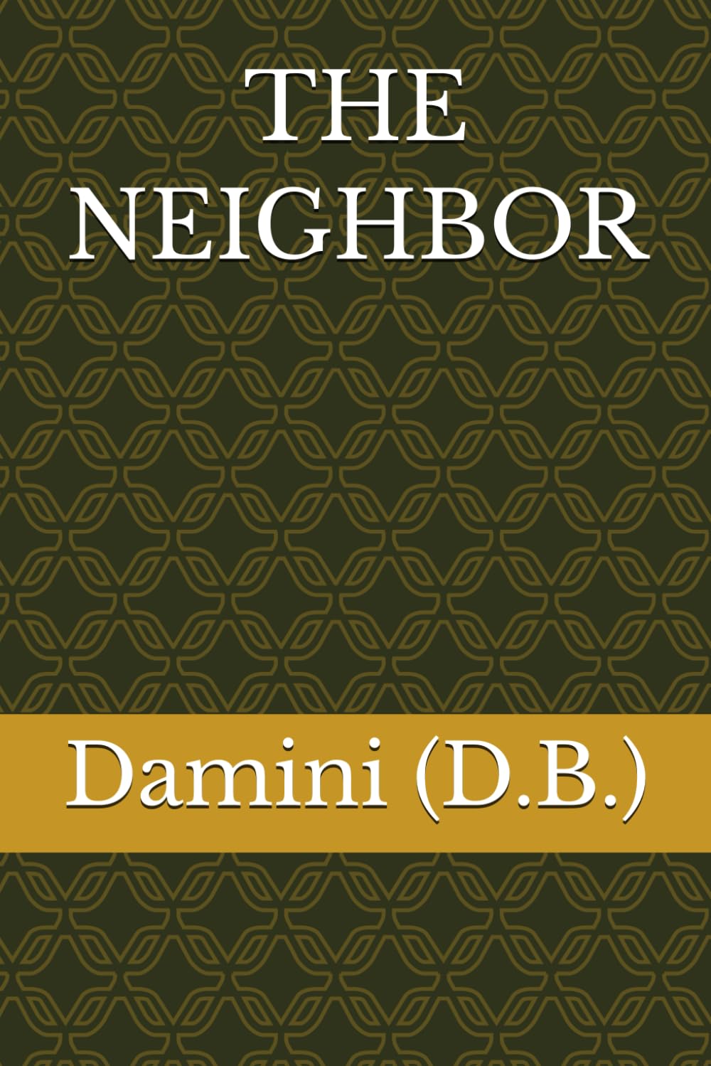 THE NEIGHBOR