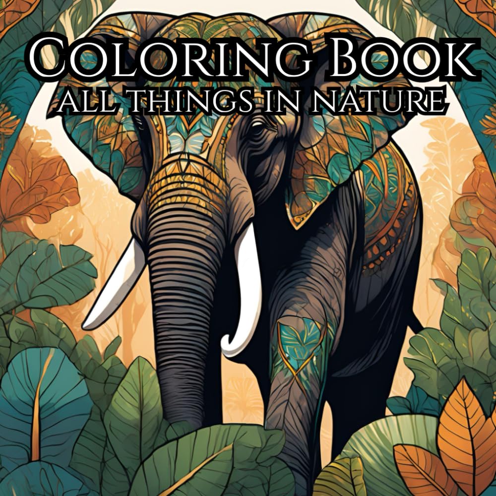 Nature’s Zen Adult Coloring Book: A Peaceful Vibe to Relax and Unwind