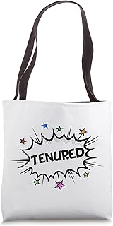 Fun Tenure Idea For Teachers Funny Tenured Professor Comics Tote Bag