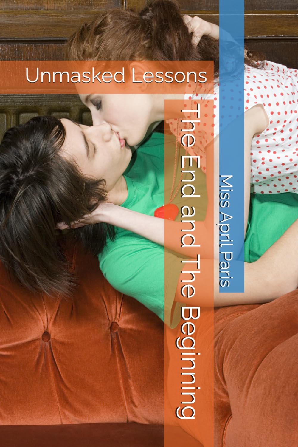 The End and The Beginning: Unmasked Lessons
