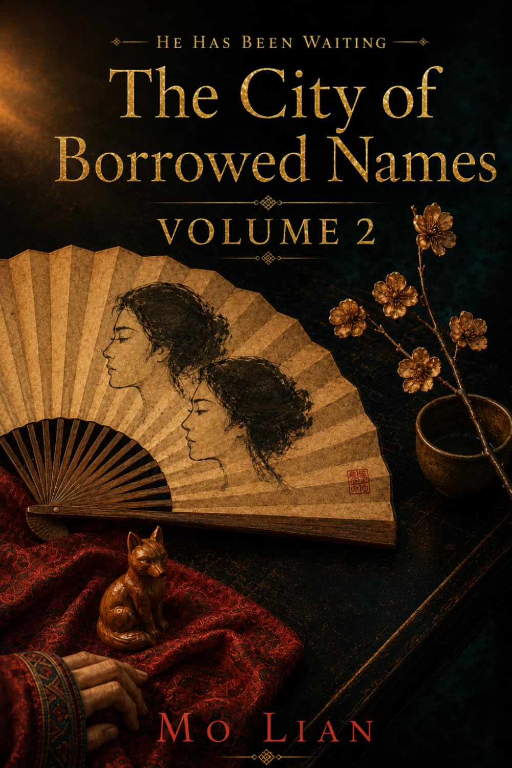 He Has Been Waiting: Volume 2: The City of Borrowed Names: Volume 2: The City of Borrowed Names