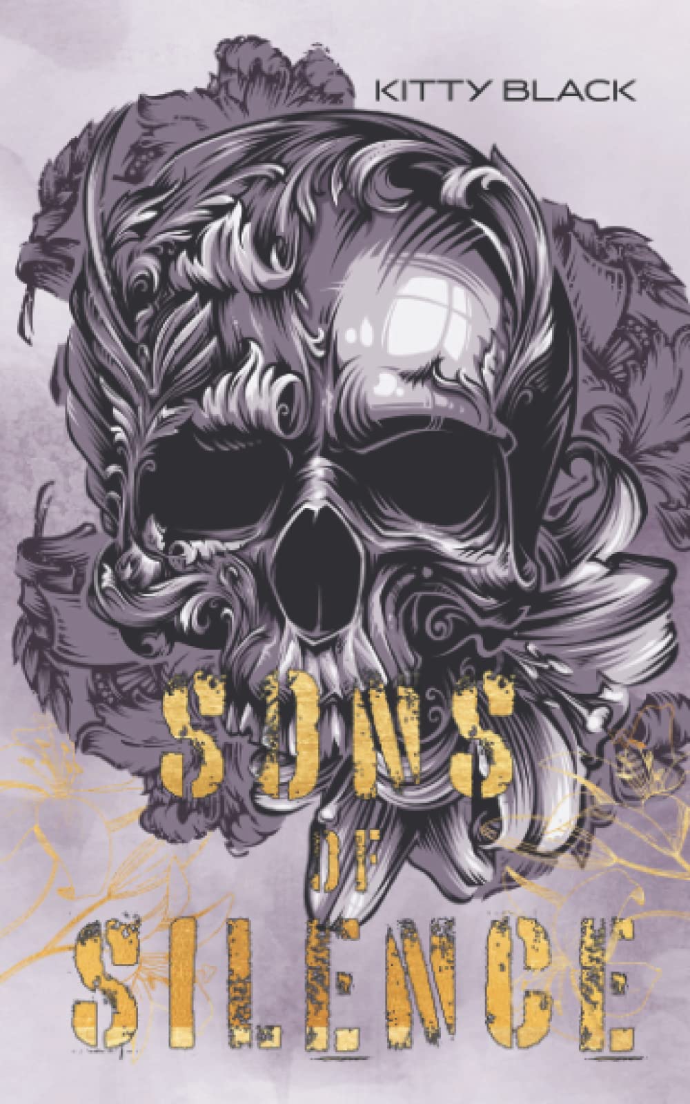 Sons of Silence: Book One: Biker Dark Romance