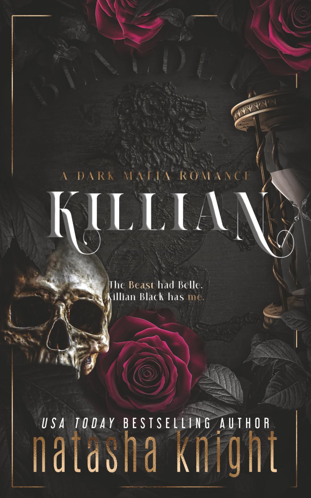 Killian: a Dark Mafia Romance