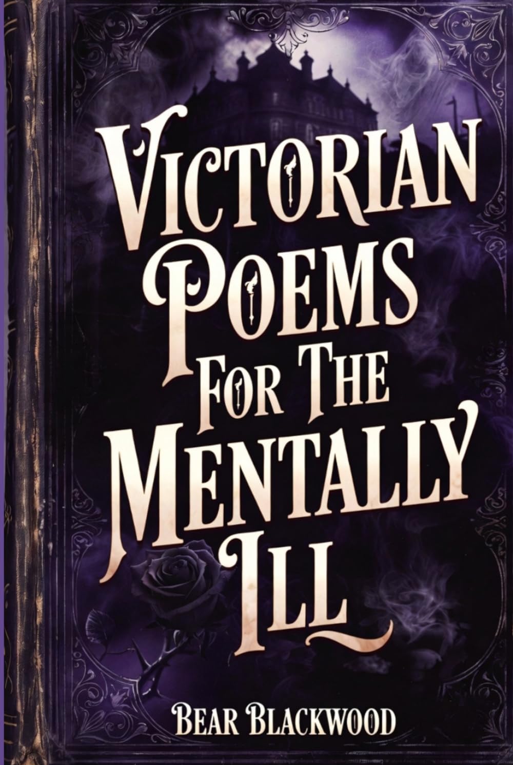 Victorian Poems For The Mentally Ill