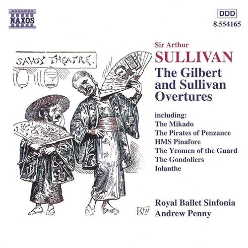 Sullivan The Gilbert and Sullivan Overtures