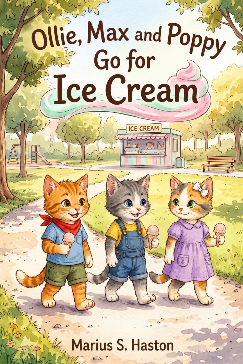 Ollie, Max and Poppy Go for Ice Cream: A story where every choice is yours to make. (Interactive Illustrated Adventures for Kids Ages 6-8: Choose What Happens Next)