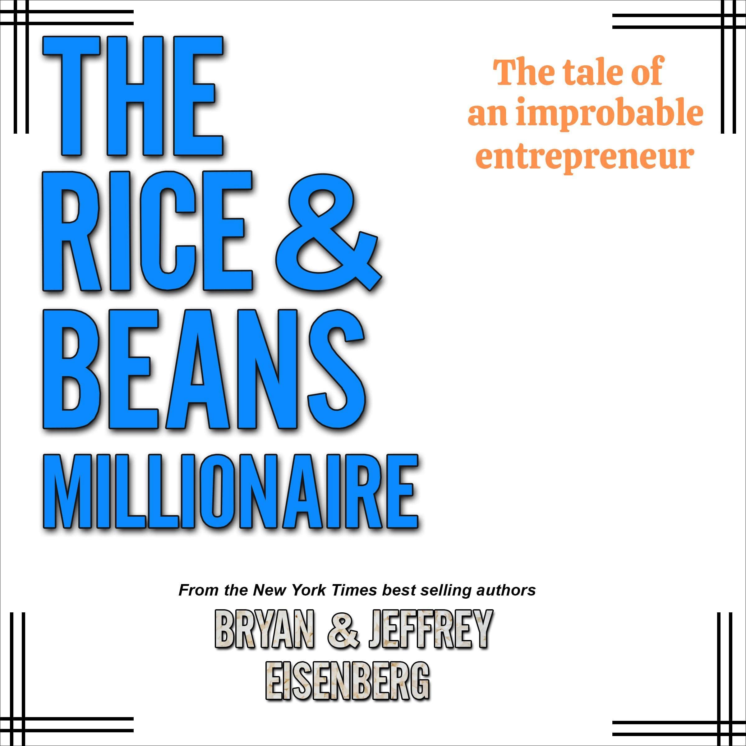 The Rice and Beans Millionaire