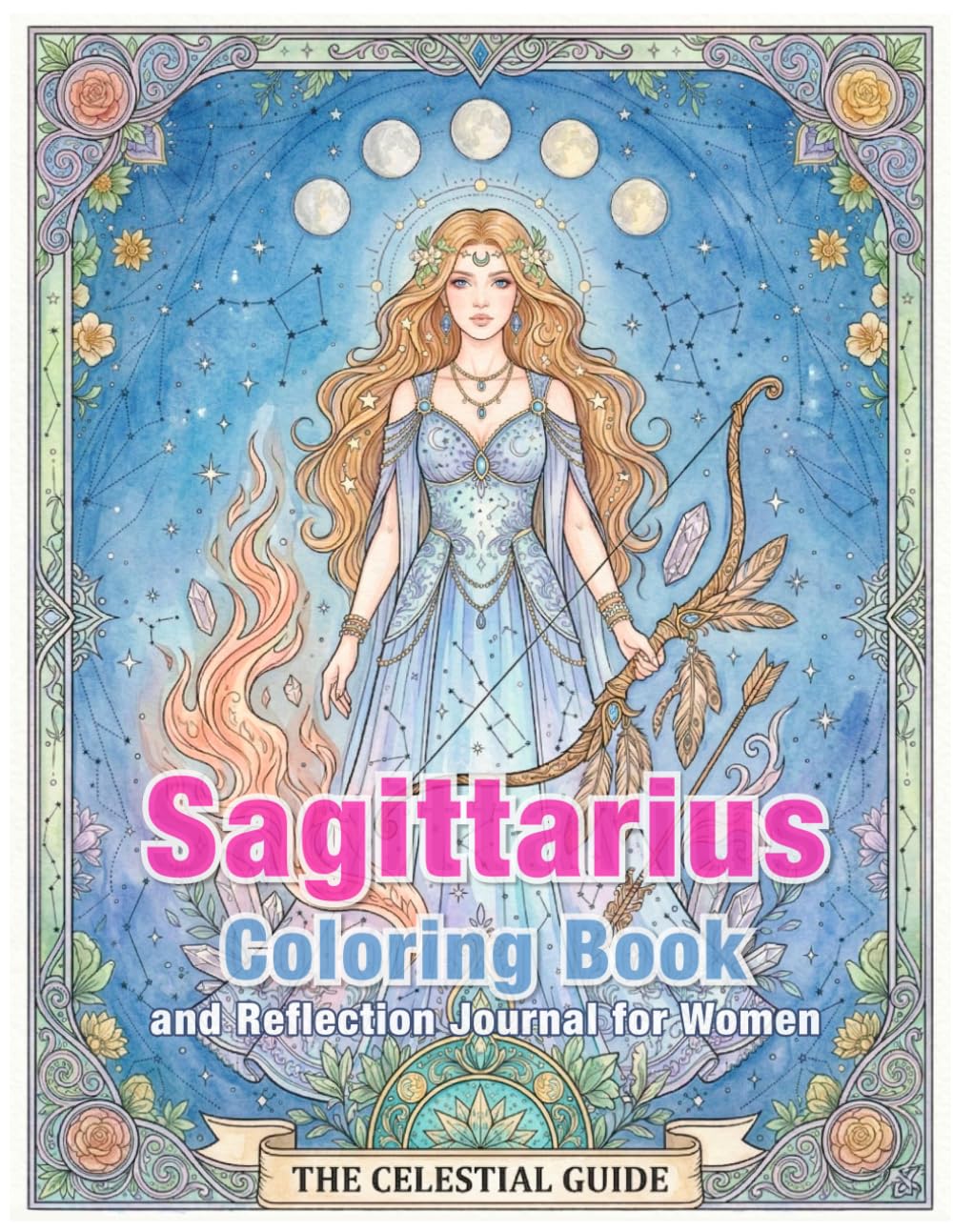 Sagittarius Zodiac Coloring Book and Reflection Journal: A Mindful Coloring and Self-Discovery Workbook (Zodiac Coloring & Reflection Journal)