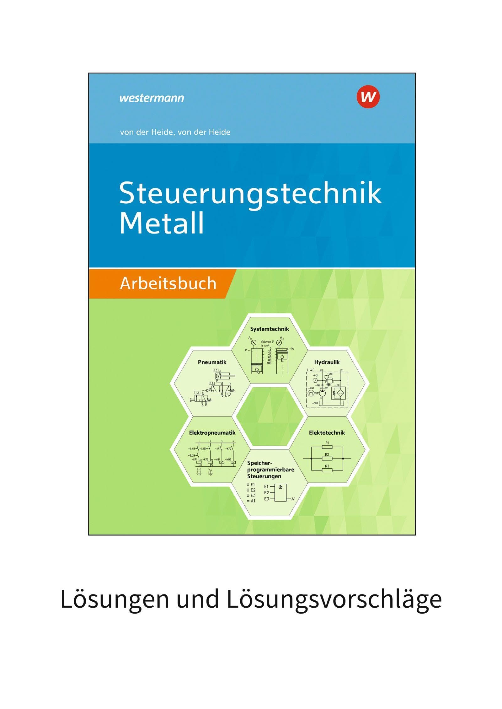 Steuerungstechnik Metall: Arbeitsbuch Lösungen