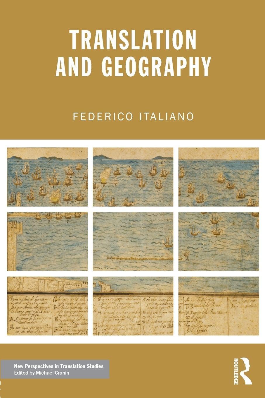 Translation and Geography (New Perspectives in Translation and Interpreting Studies)
