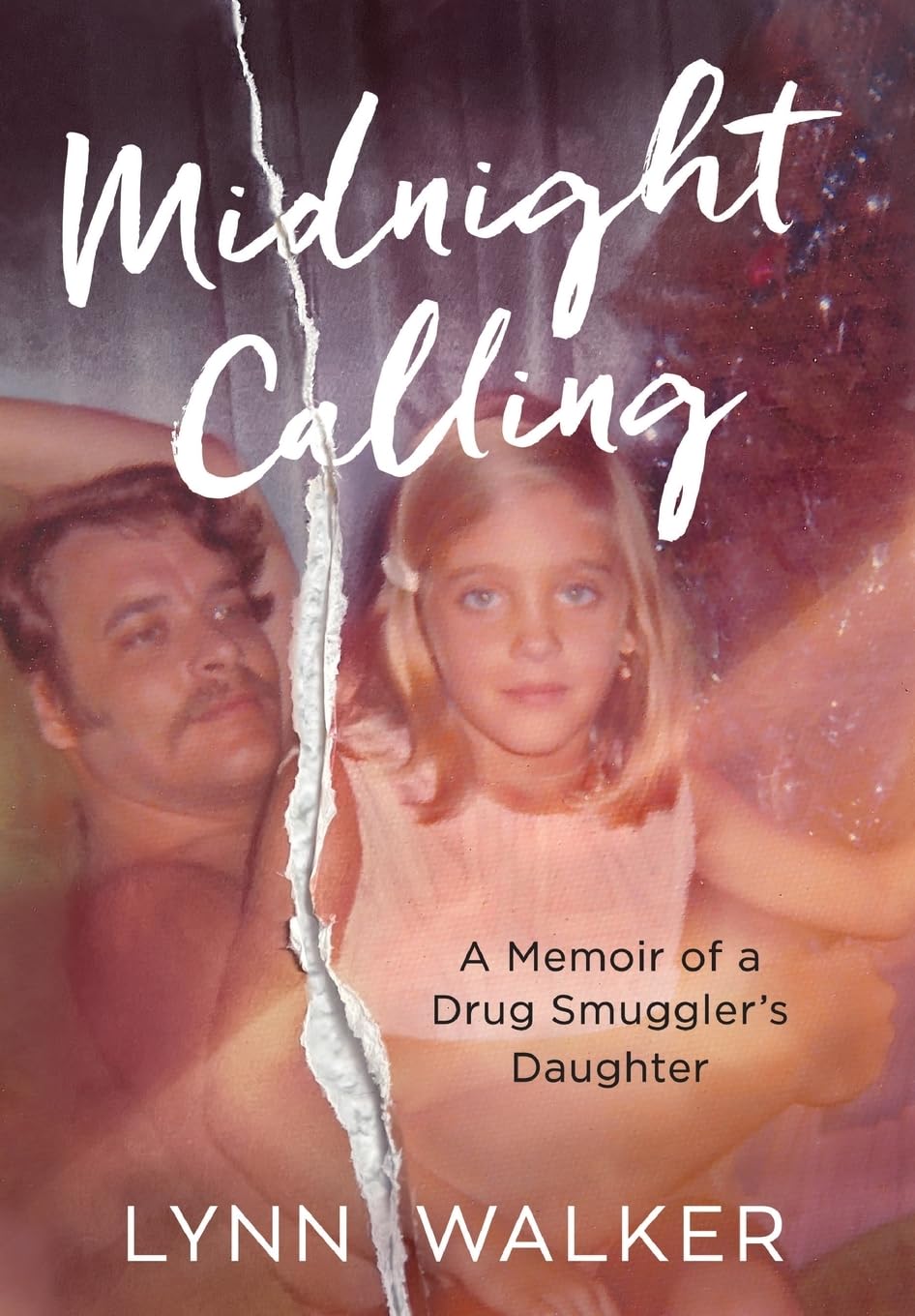 Midnight Calling: A Memoir of a Drug Smuggler's Daughter