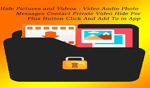 Hide and Private -You Videos & Photos