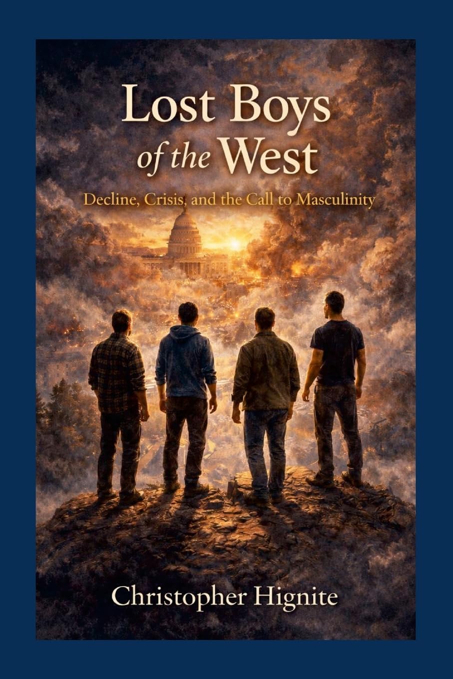 The Lost Boys of the West: How Modern Civilization Has Abandoned Its Men