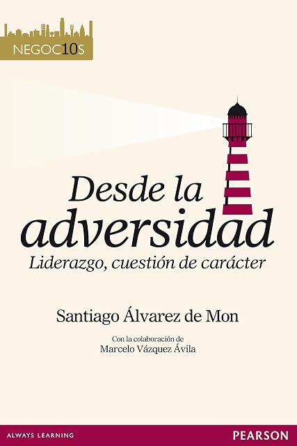 Portada de Desde la Adversidad: Liderazgo Cuestion de Caracter