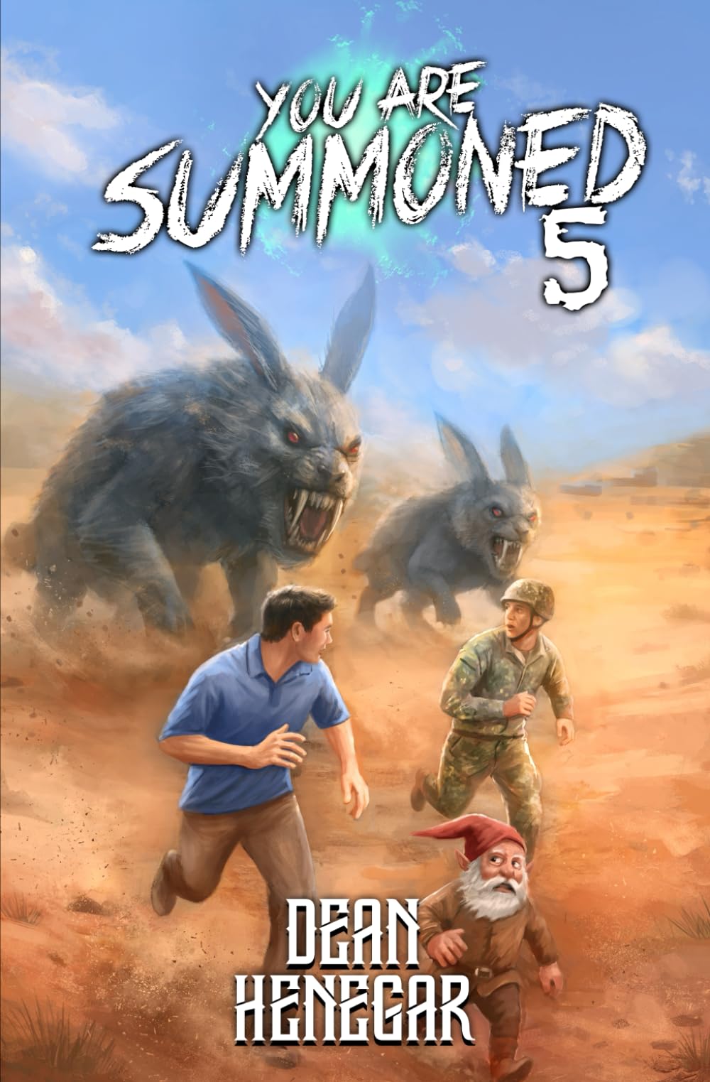 You Are Summoned 5: A LitRPG Adventure