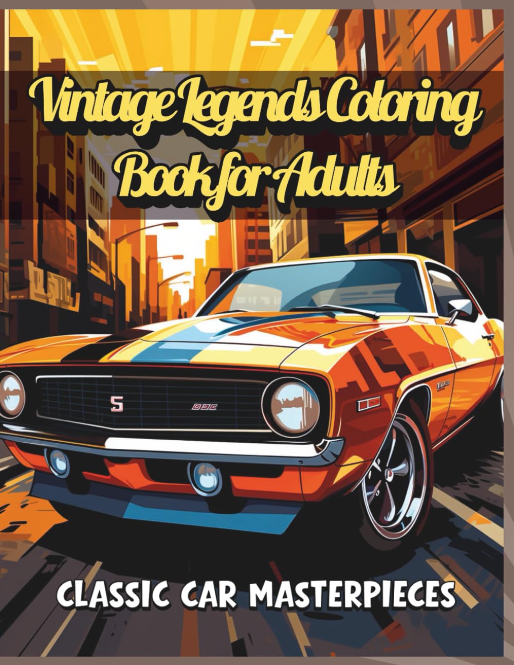 Vintage Legends Coloring Book for Adults – Classic Car Masterpieces: Detailed Vintage Car Illustrations for Relaxation, Creativity, and Stress Relief
