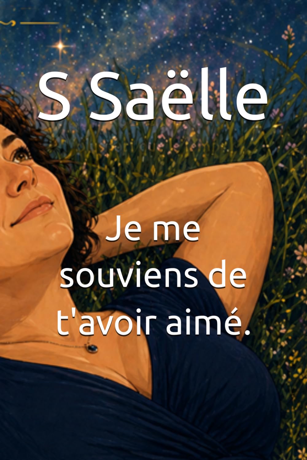 Je me souviens de t'avoir aimé.