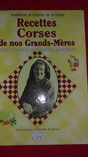 Recettes Corses de nos Grands-Mères: Ricette corse di è nostre mammone