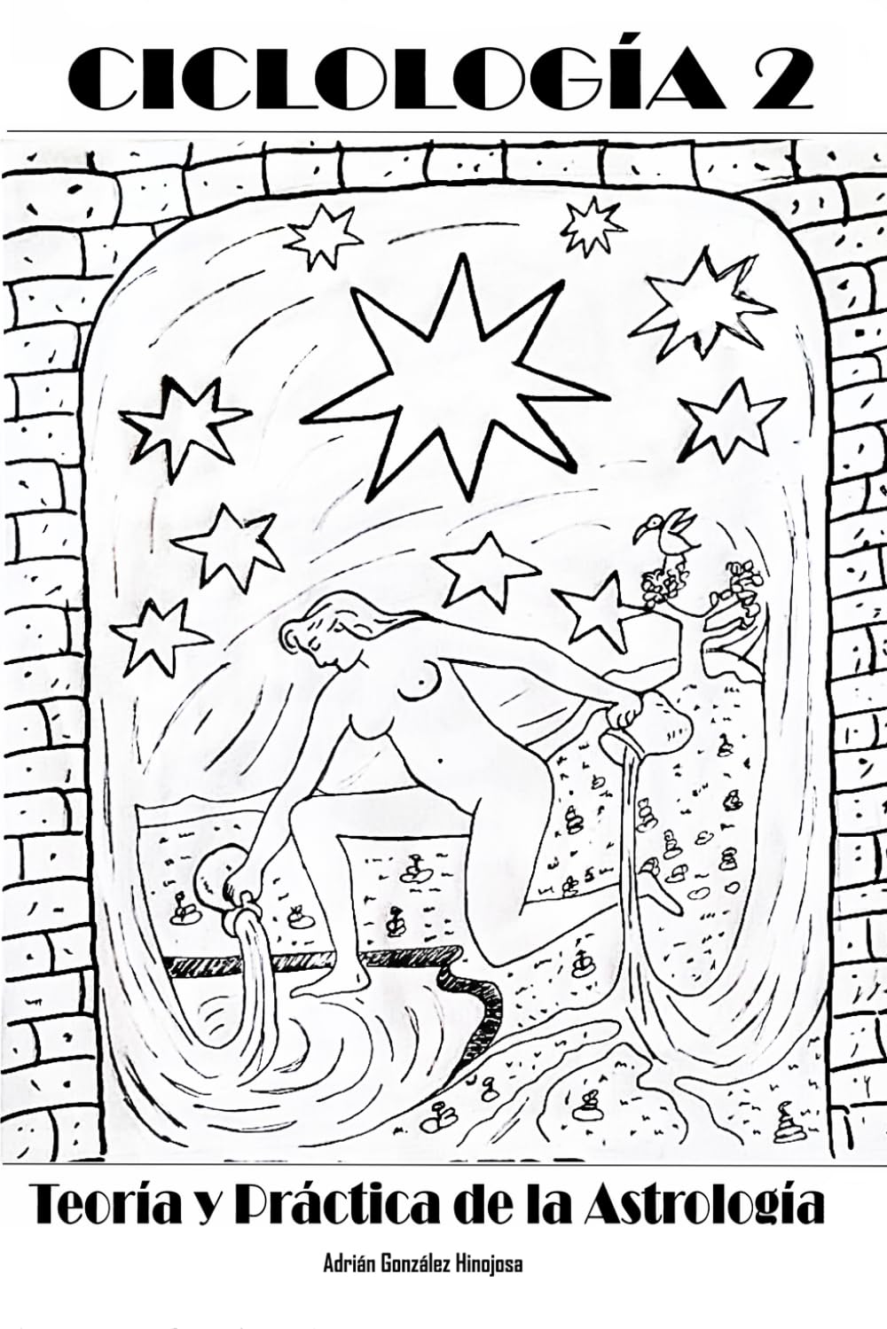 Ciclología II. Teoría y Práctica de la Astrología