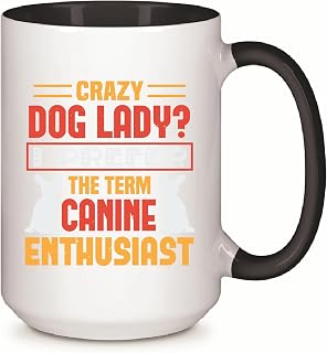 Crazy Dog Lady Gifts Miniature Schnauzer Dog Enthusiast Collection for Pet Lovers 11oz 15oz Inner Color Accent Mug