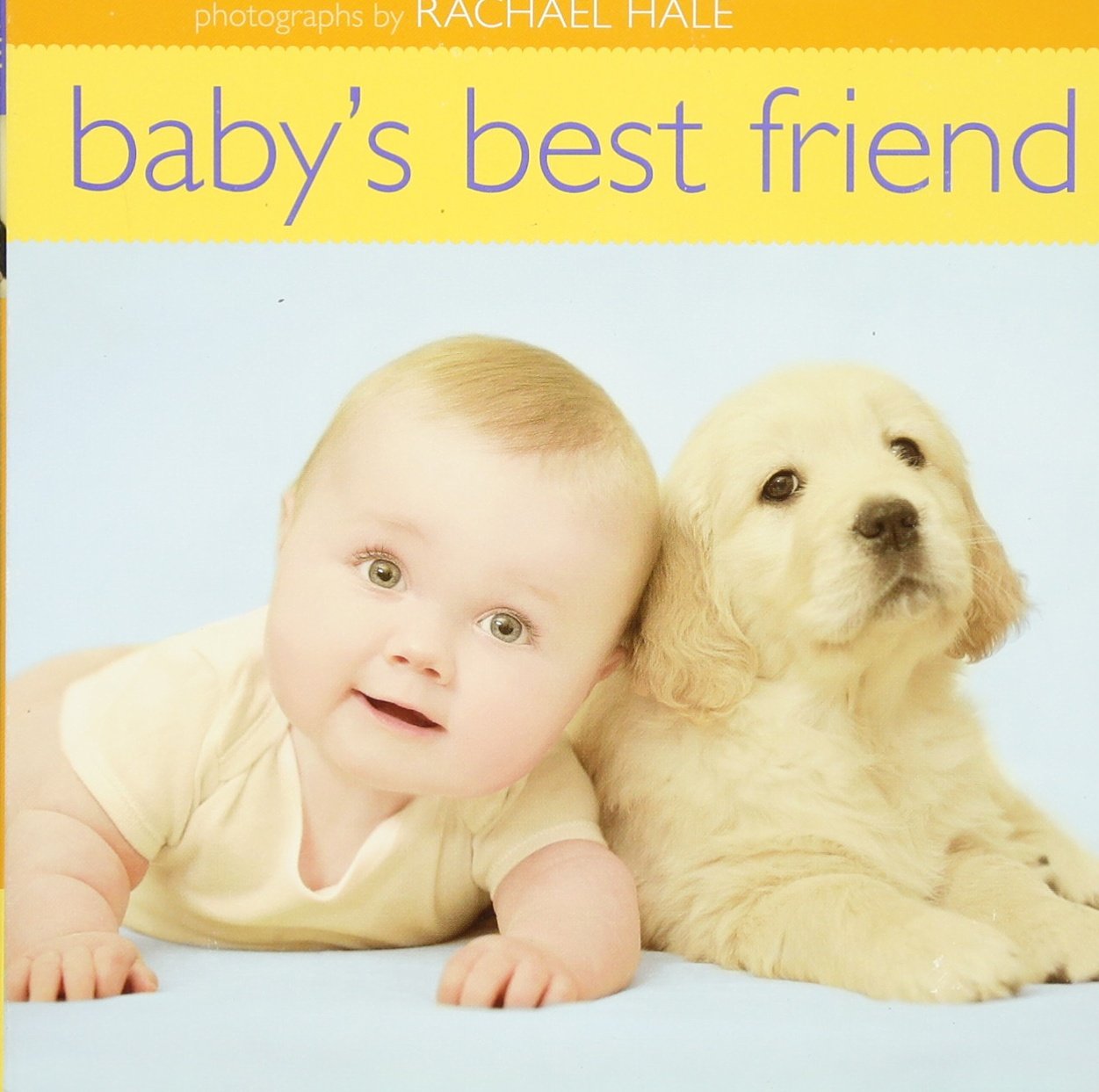 Baby's Best Friend Board book – Picture Book, August 1, 2011