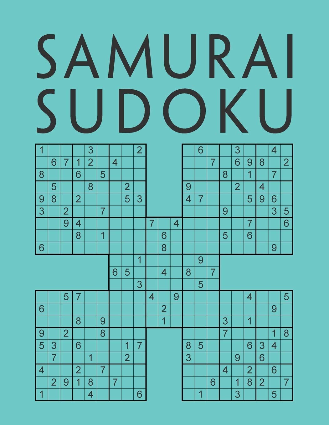 Samurai Sudoku: 200 schwere Rätsel für schlaue Köpfe | Sudokuheft für Erwachsene | Gehirnjogging und Zeitvertreib | Rätselblock gegen Langeweile