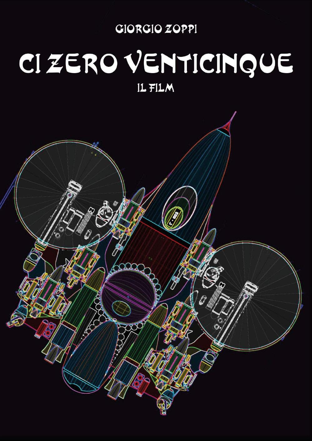 Ci Zero Venticinque: il film long-métrage science-fiction de Giorgio Zoppi