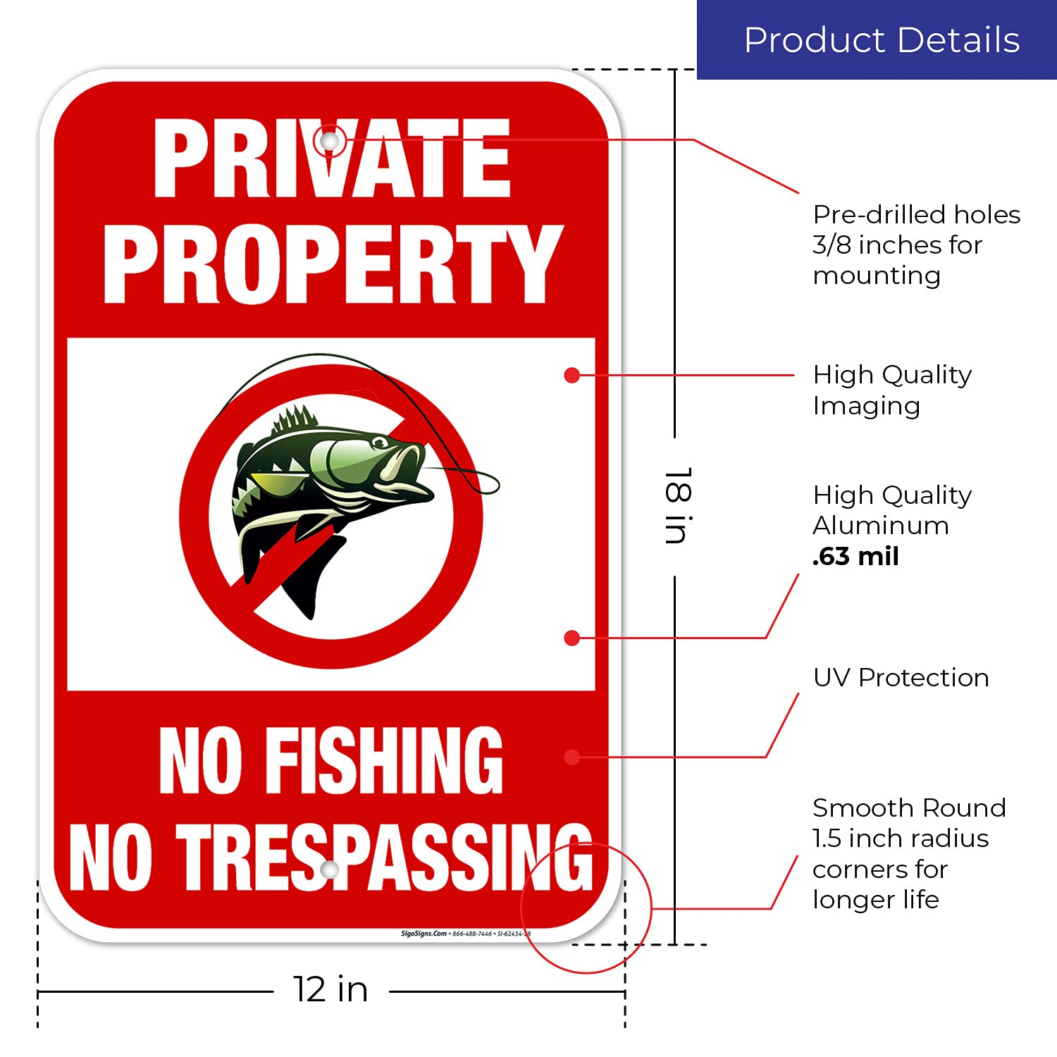 Private Property No Trespassing No Fishing Sign, 12x18 Inches, Rust Free .063 Aluminum, Fade Resistant, Made in USA