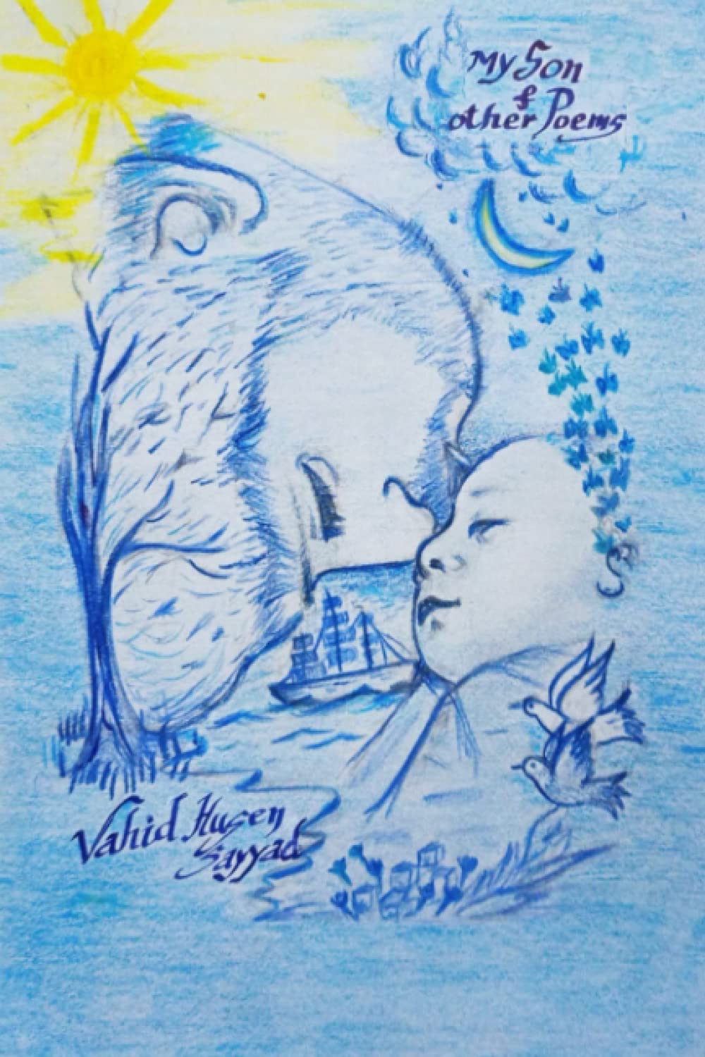 My Son & Other Poems