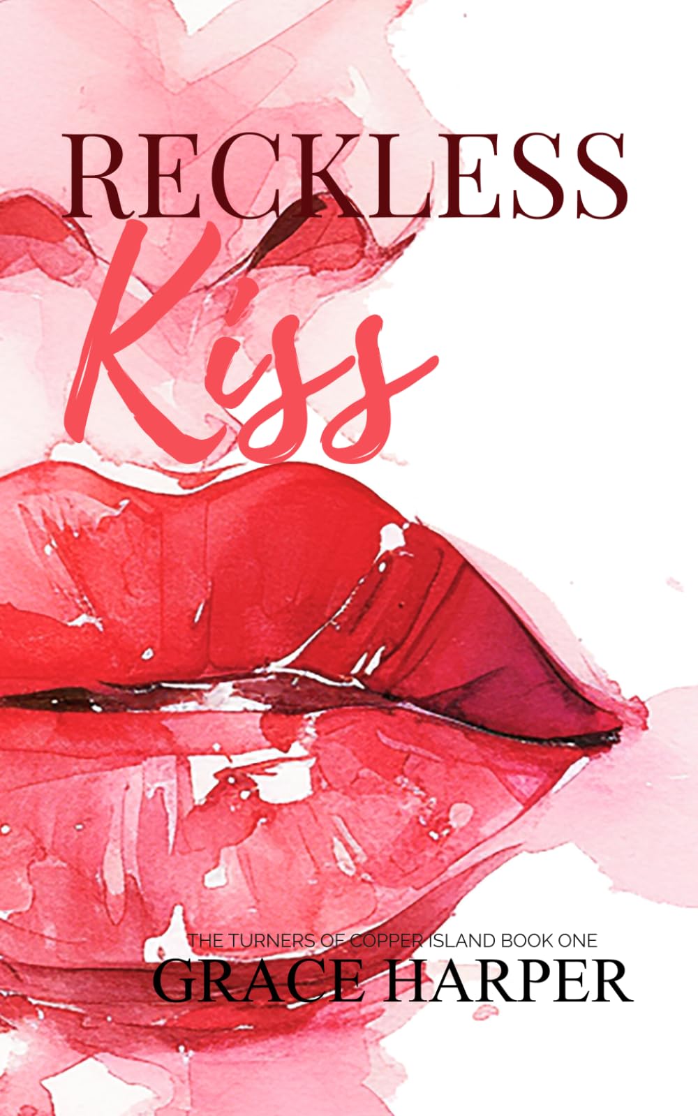 Reckless Kiss (Special Edition Paperbacks The Turners of Copper Island)