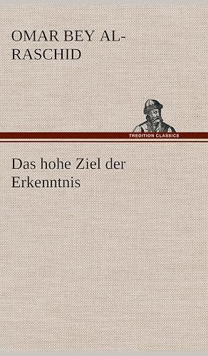 Das hohe Ziel der Erkenntnis