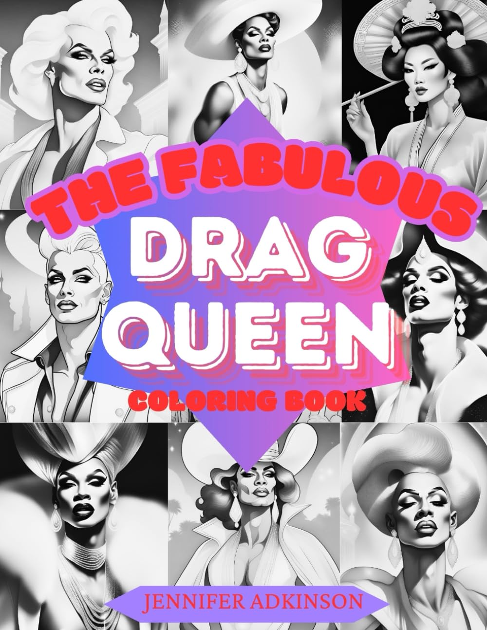 The Fabulous Drag Queen Coloring Book