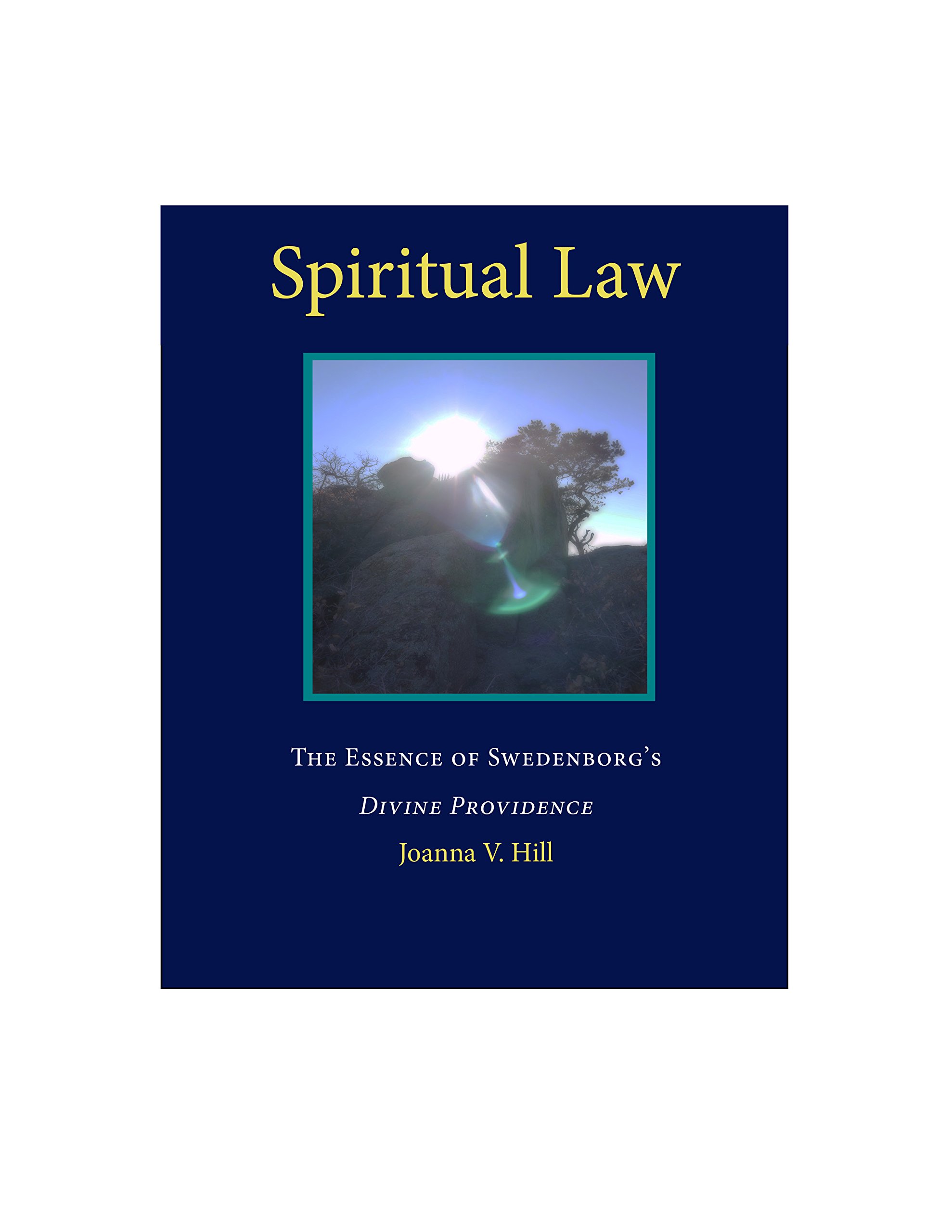Spiritual Law: The Essence of Swedenborg's Divine Providence