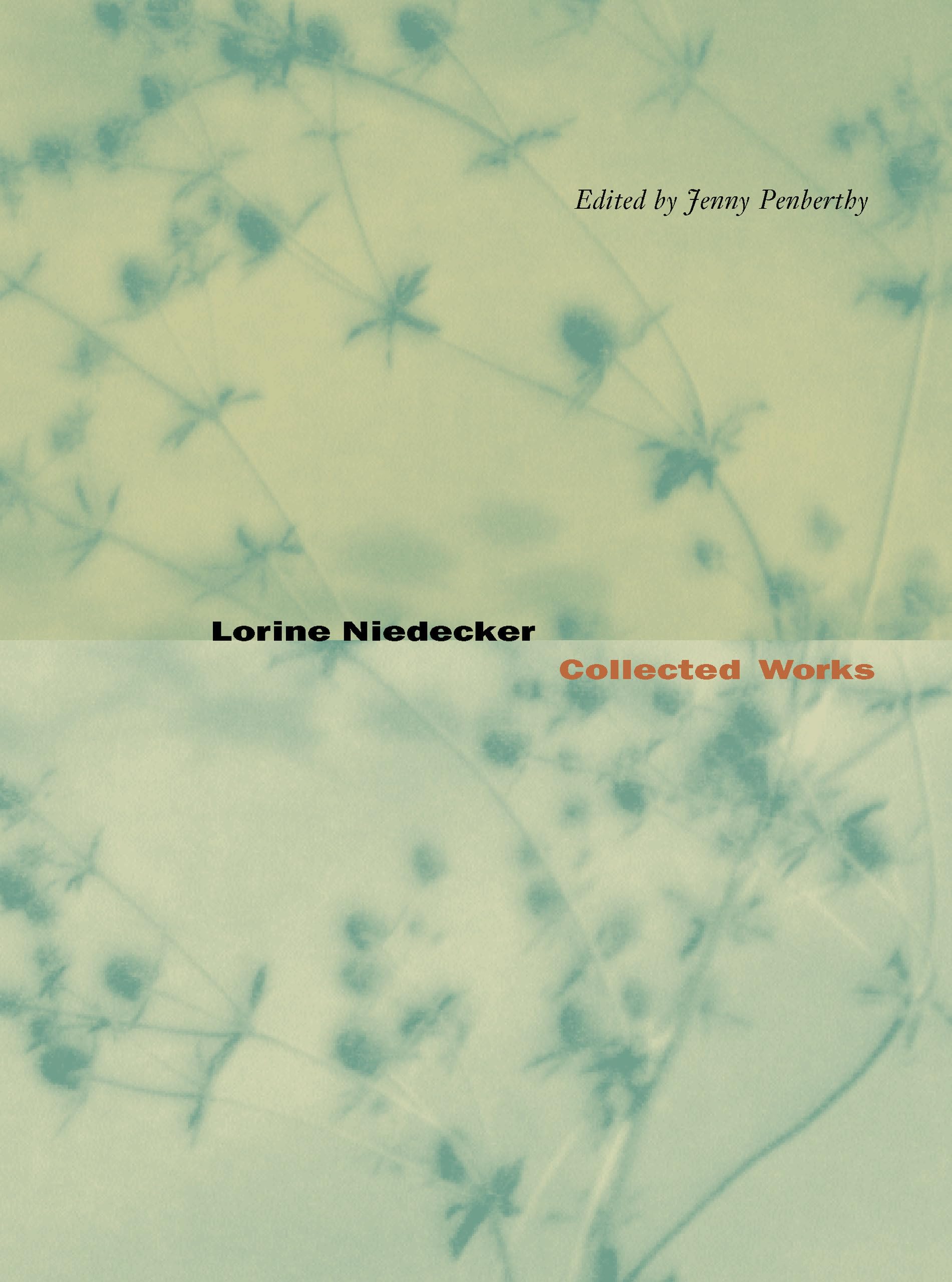 Lorine Niedecker: Collected Works