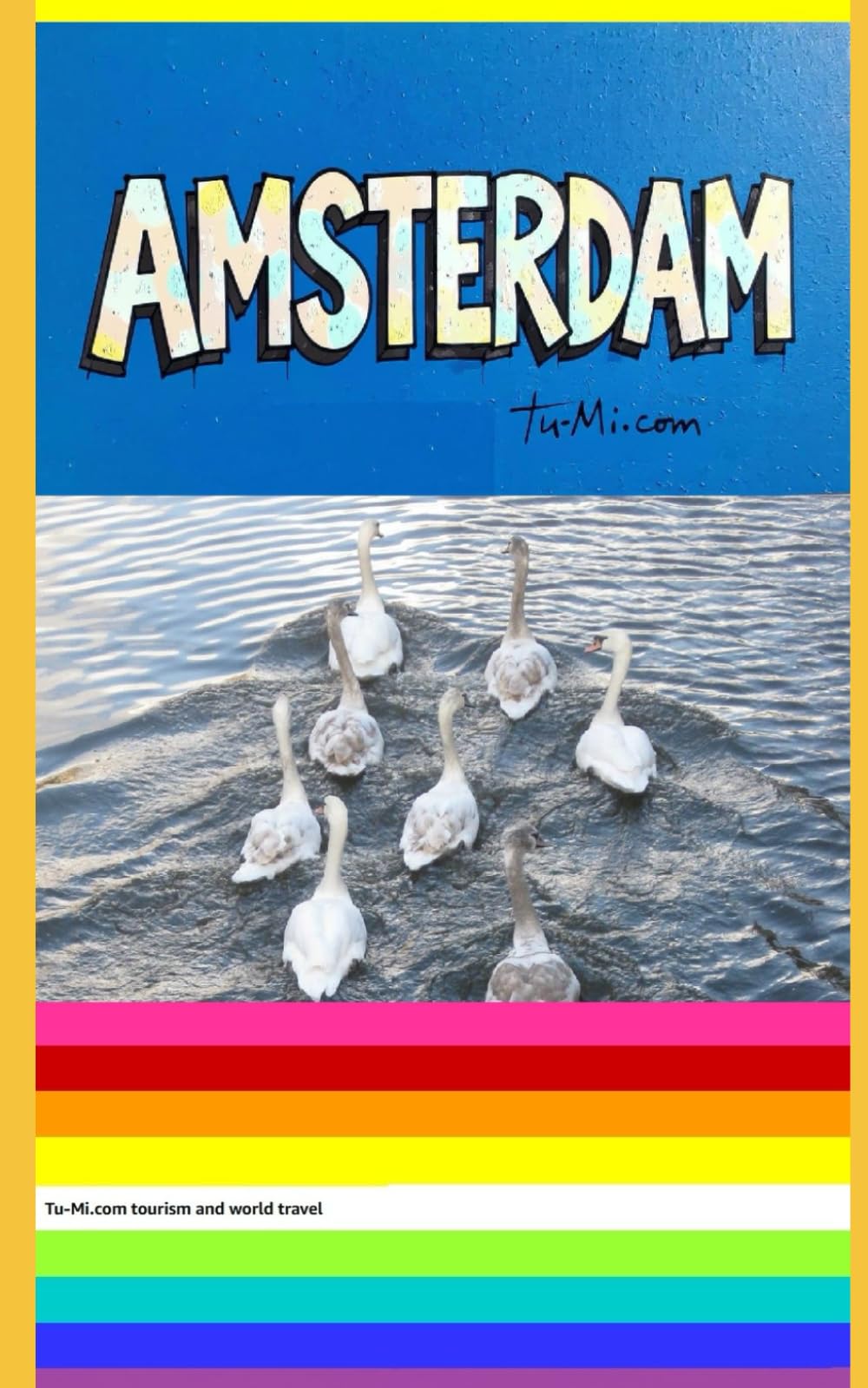 AMSTERDAM: FRANÇAIS (Tu-Mi.com tourism and world travel)