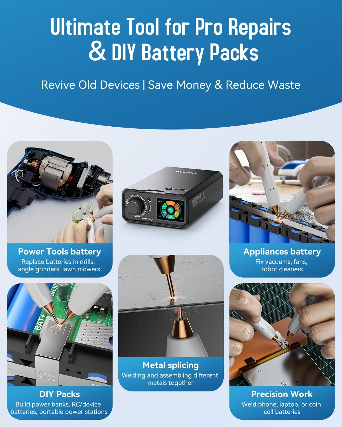Collage showing various applications of the AWithZ UKF10 spot welder, including repairing power tool batteries, appliance batteries, DIY battery packs, metal splicing, and precision work on small cells.