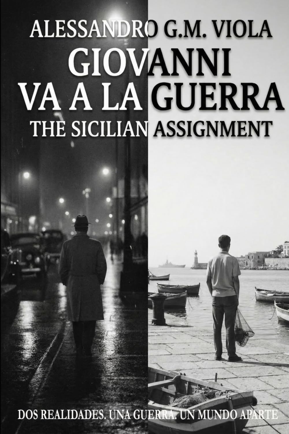 Giovanni va a la guerra: the sicilian assignment