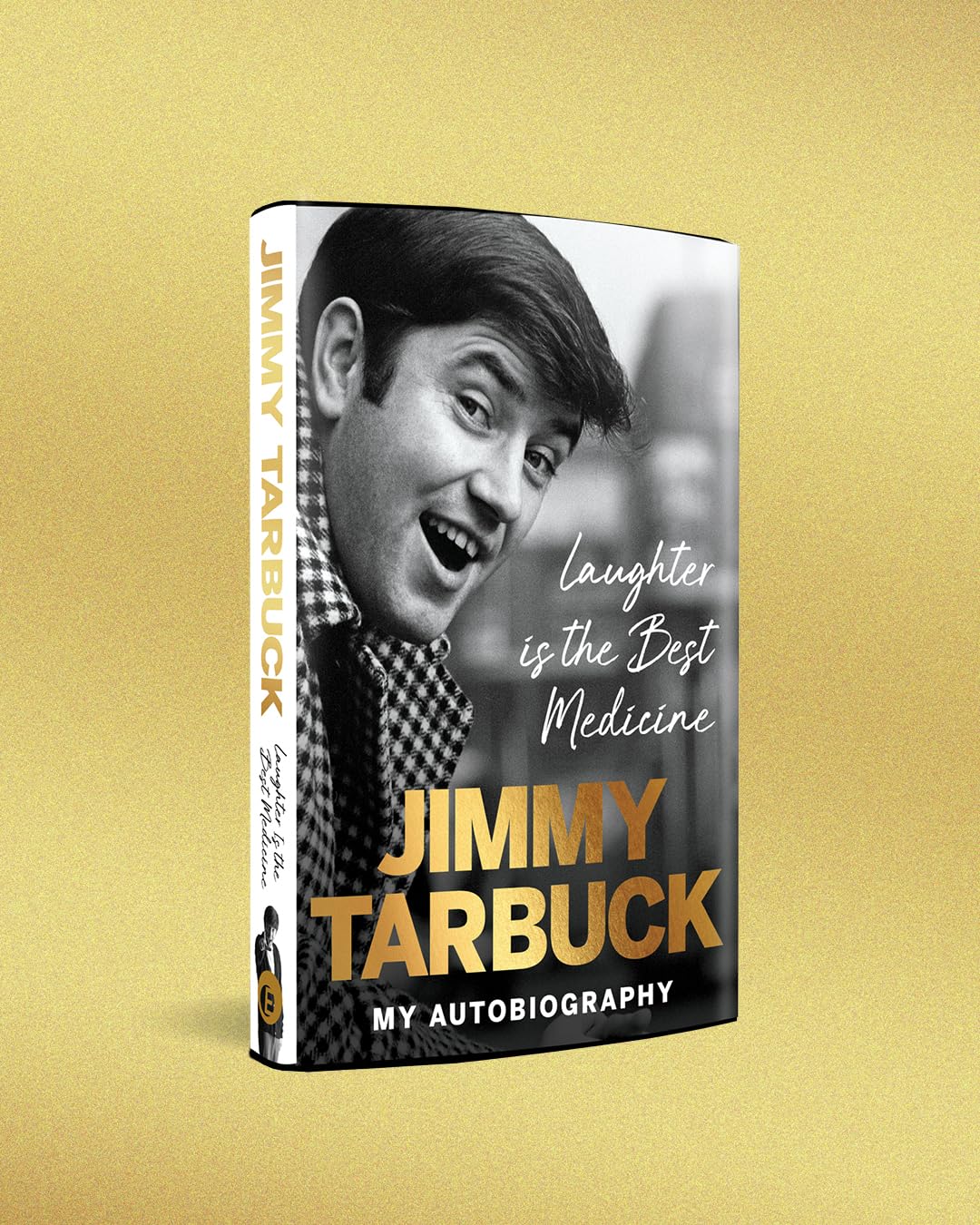 Laughter is the Best Medicine: My autobiography