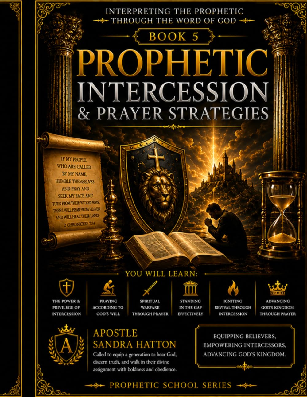 Prophetic Wisdom & Ministry Boundaries: Developing Discernment, Emotional Health, Integrity, and Sustainable Ministry (The Prophetic School Series)