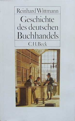 Geschichte des deutschen Buchhandels