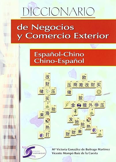 Diccionario negocios y comercio exterior español chino-chino español