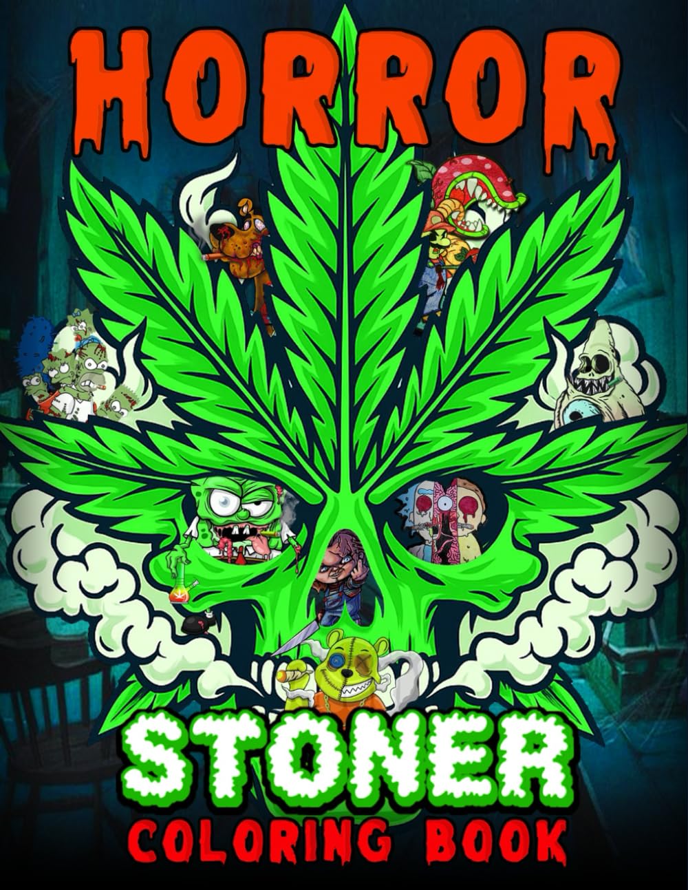 Psychedelic Horror Stoner Coloring Book: Creepy, Funny & Trippy Weed Designs for Relaxation and Stress Relief - Perfect Spooky stoner Gift for Adults