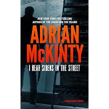 I Hear the Sirens in the Street A Detective Sean Duffy Novel The Sean Duffy Series