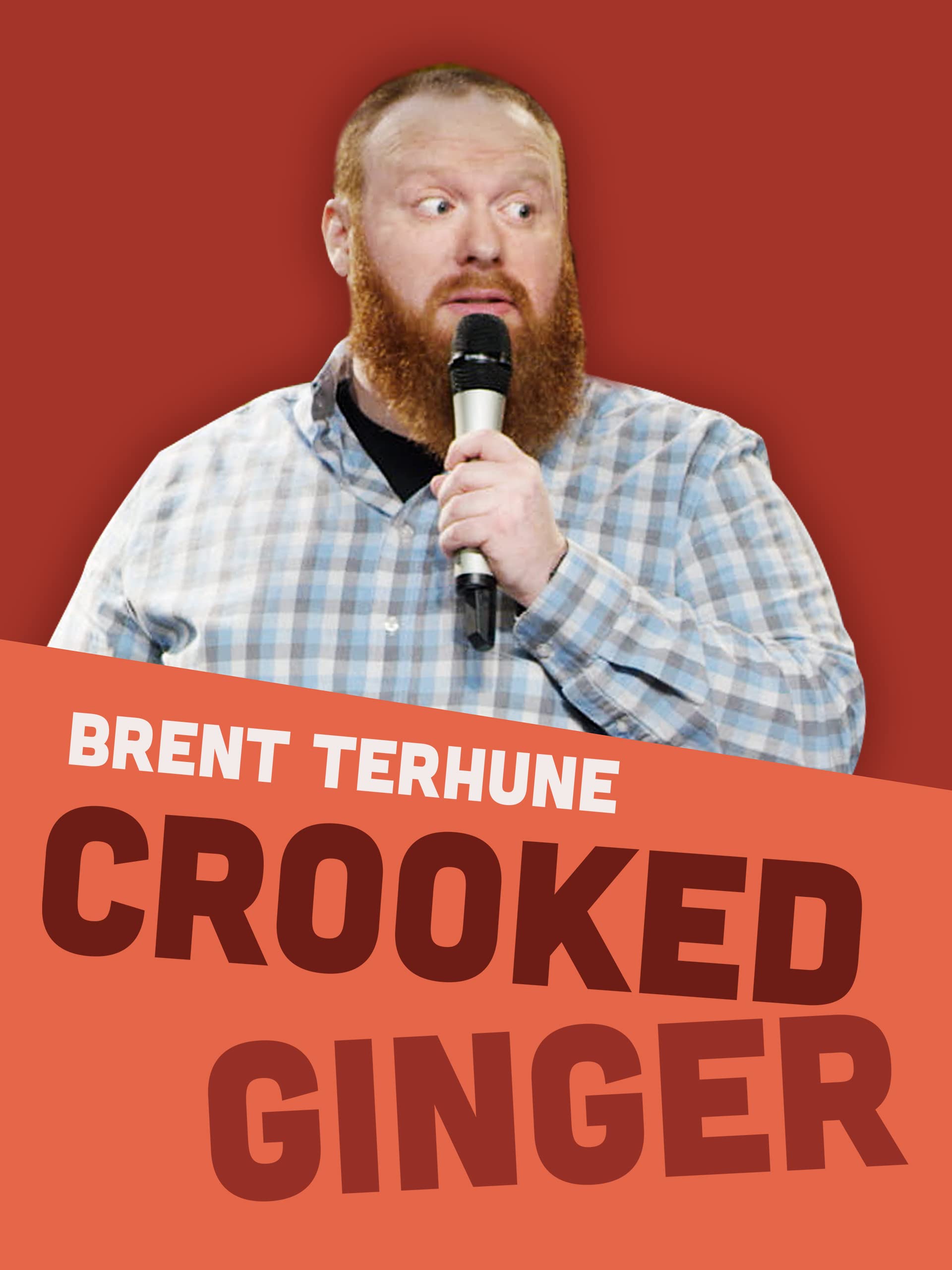 Brent Terhune: Crooked Ginger