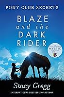 Algopix Similar Product 14 - Blaze and the Dark Rider Pony Club