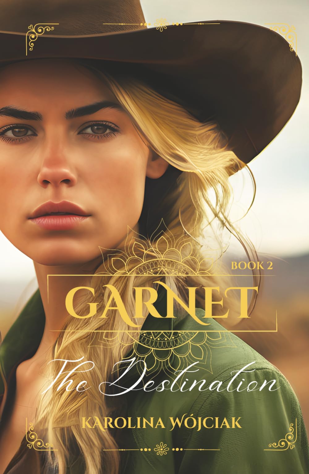 Garnet: The Destination: A Sweeping Western Historical Romance
